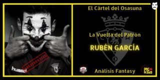 El Cártel del Osasuna: La Vuelta del Patrón: RUBÉN García.